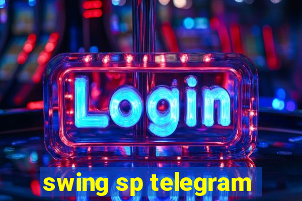 swing sp telegram